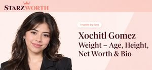 Xochitl Gomez Weight – Age, Height, Net Worth & Bio